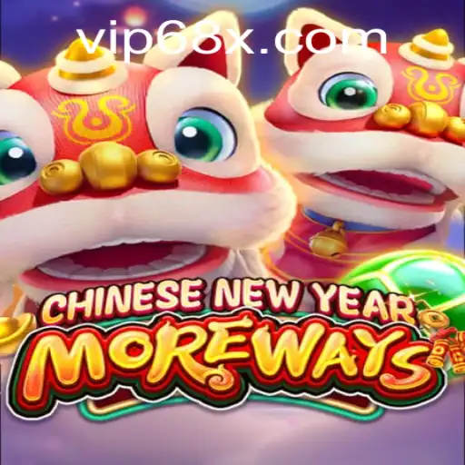 Exploring the Exciting World of CHINESENEWYEARMOREWAYS with 68x PH Login